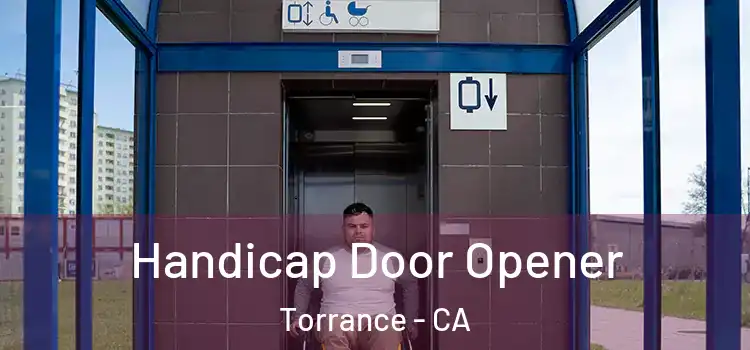  Handicap Door Opener Torrance - CA