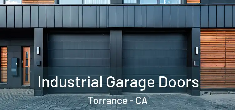  Industrial Garage Doors Torrance - CA