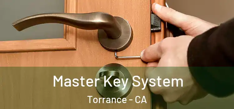 Master Key System Torrance - CA
