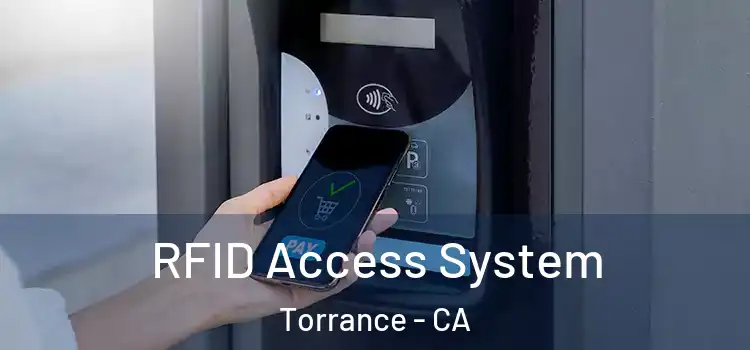 RFID Access System Torrance - CA