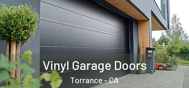  Vinyl Garage Doors Torrance - CA